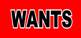 WANTS
